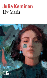 Liv Maria - Kerninon Julia