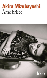 Ame brisée - Mizubayashi Akira