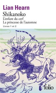 Shikanoko T.01& 02/L'enfant du cerf - La princesse de l’automne - Hearn Lian