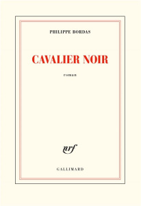 Cavalier noir - Bordas Philippe