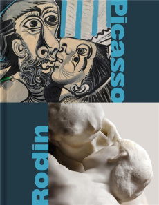 Picasso - Rodin - Chevillot Catherine ; Perdrisot-Cassan Virginie ;