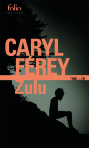 Zulu - Férey Caryl