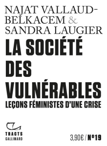 La société des vulnérables. Leçons féministes d'une crise - Vallaud-Belkacem Najat ; Laugier Sandra