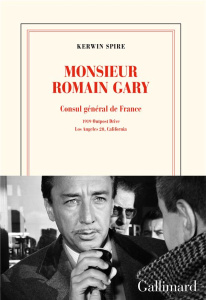 Monsieur Romain Gary. Consul général de France. 1919 Outpost Drive. Los Angeles 28, California - Spire Kerwin