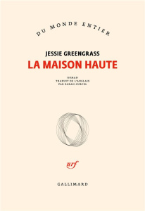 LA MAISON HAUTE - GREENGRASS JESSIE