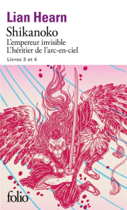 Shikanoko T.03/L'empereur invisible - L'héritier de l'arc-en-ciel - Hearn Lian