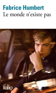 Le monde n'existe pas - Humbert Fabrice