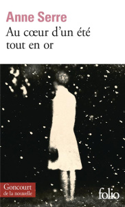 Au coeur d'un été tout en or - Serre Anne