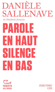 Parole en haut silence en bas - Sallenave Danièle