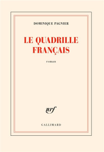 Le quadrille français - Pagnier Dominique