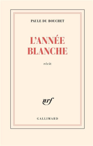 L'année blanche - Du Bouchet Paule