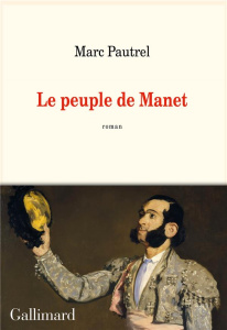 Le peuple de Manet - Pautrel Marc