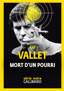 Mort d'un pourri - Vallet Raf ; Le Flahec Nicolas