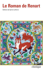 Le Roman de Renart - Lefèvre Sylvie ; Bellon Roger ; Boutet Dominique ;