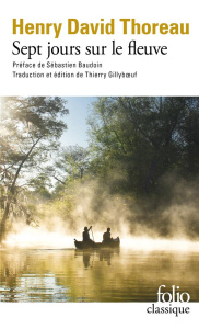 Sept jours sur le fleuve - Thoreau Henry David ; Baudoin Sébastien ; Gillyboe