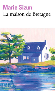La maison de Bretagne - Sizun Marie