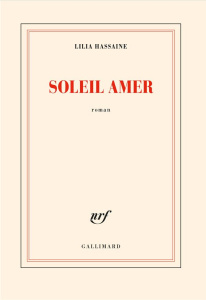 Soleil amer - Hassaine Lilia