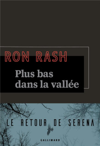 Plus bas dans la vallée - Ron Rash