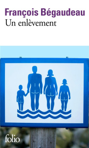 Un enlèvement - Bégaudeau François
