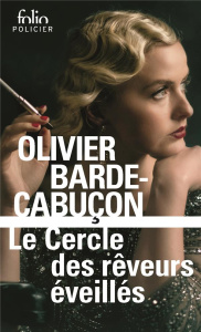 Le cercle des rêveurs éveillés - Barde-Cabuçon Olivier