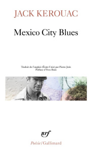 Mexico City Blues - Kerouac Jack ; Buin Yves ; Joris Pierre