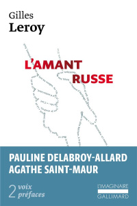 L'amant russe - Leroy Gilles ; Delabroy-Allard Pauline ; Saint-Mau