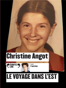Le voyage dans l'Est. 1 CD audio MP3 - Angot Christine