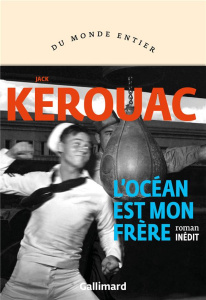 L'océan est mon frère - Kerouac Jack
