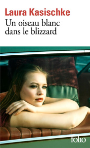 Un oiseau blanc dans le blizzard - Kasischke Laura