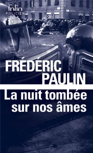 La nuit tombée sur nos âmes. Gênes, 2001 - Paulin Frédéric
