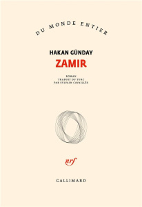 Zamir - Günday Hakan ; Cavaillès Sylvain