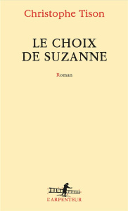 Le choix de Suzanne - Tison Christophe