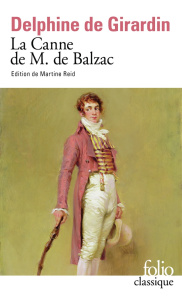 La canne de M. de Balzac - Girardin Delphine de ; Reid Martine