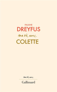 Ma vie avec Colette - Dreyfus Pauline