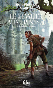Récits du Vieux Royaume : Le Chevalier aux épines. Tome 2, Le conte de l'assassin - Jaworski Jean-Philippe