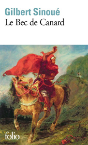Le Bec de Canard - Sinoué Gilbert