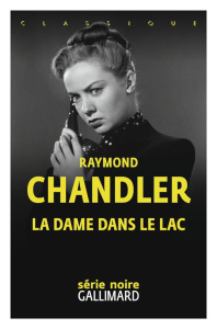 La dame dans le lac - Chandler Raymond ; Richard Nicolas