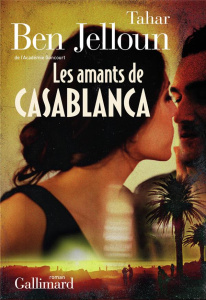 Les amants de Casablanca - Ben Jelloun Tahar