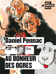 Au bonheur des ogres. 1 CD audio MP3 - Pennac Daniel