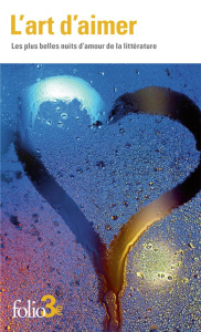 L’art d'aimer. Les plus belles nuits d'amour de la littérature - COLLECTIF