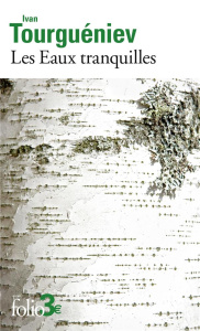 Les Eaux tranquilles - Tourgueniev Ivan