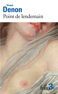 Point de lendemain - Vivant Denon Dominique