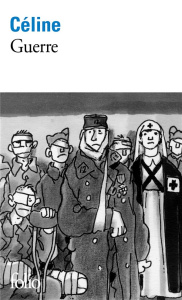 Guerre - Céline Louis-Ferdinand