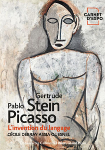 Gertrude Stein et Pablo Picasso. L’invention du langage - Debray Cécile ; Quesnel Assia