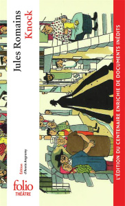 Knock ou le Triomphe de la Médecine. Edition collector - Romains Jules ; Angremy Annie