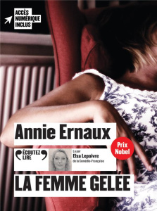 La femme gelée. 1 CD audio MP3 - Ernaux Annie ; Lepoivre Elsa