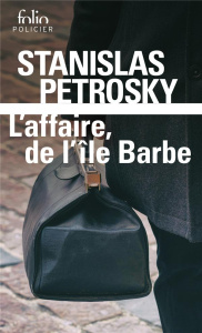 Surin d'Apache Tome 1 : L'affaire de l'île Barbe. Suivi de Face au crime - Petrosky Stanislas ; Frappa Amos
