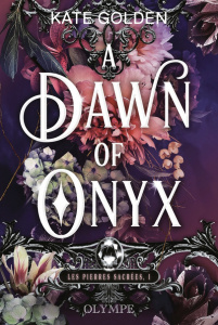 A DAWN OF ONYX - Kate Golden