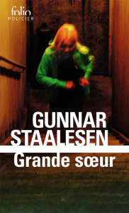 Grande soeur - Staalesen Gunnar ; Fouillet Alex