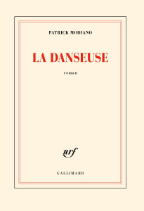 La danseuse - Modiano Patrick